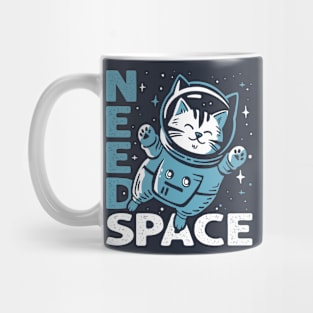 Need Space Cat Mug